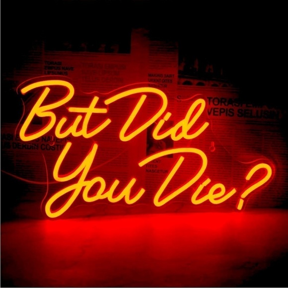 But Did You Die Red Neon Light LED Sign Bathroom Man Cave Gamer Bedroom Decor - Picture 6 of 6